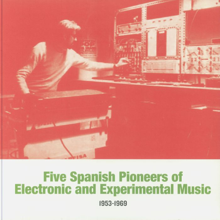 Five Spanish Pioneers Of Electronic & Experimental Music - Vinyl LP vinyl record cover