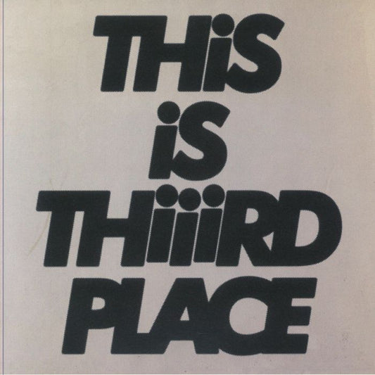 This Is Thiiird Place - Vinyl LP vinyl record cover