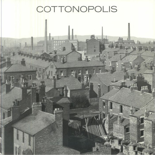 Cottonopolis - Limited Edition Chimney Smoke Vinyl LP vinyl record cover