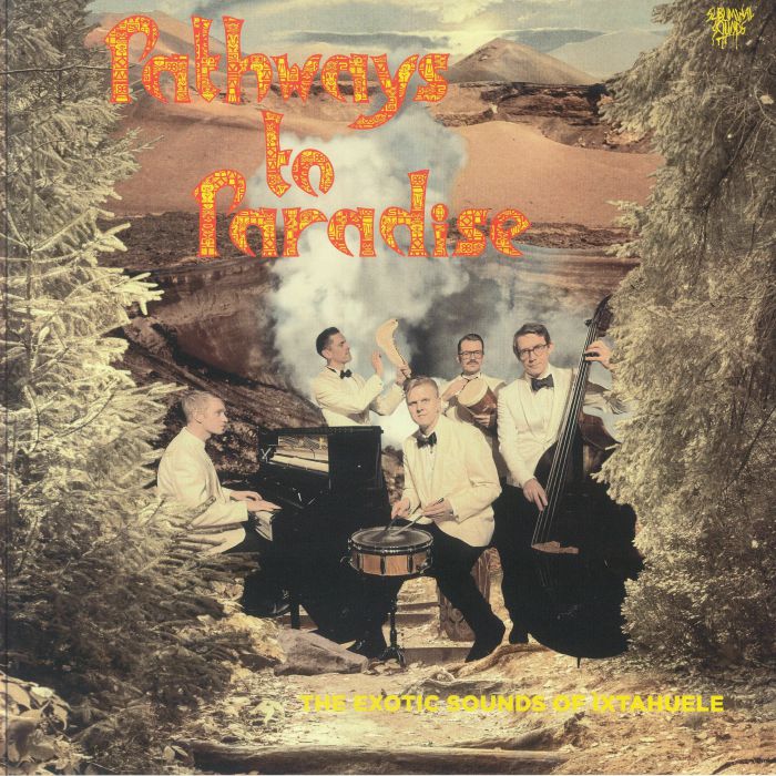 Pathways To Paradise - Limited Edition Yellow Vinyl LP vinyl record cover