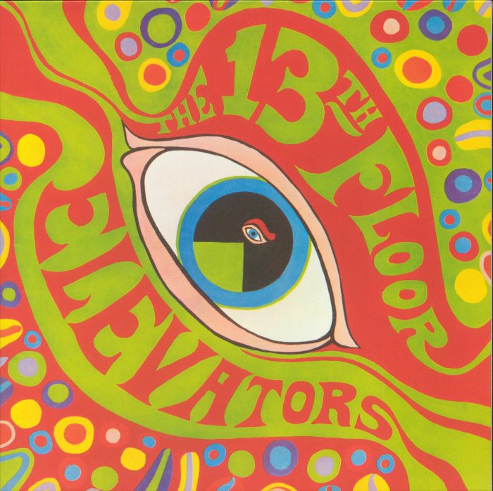 The Psychedelic Sounds Of The 13th Floor Elevators (Mono) vinyl record cover