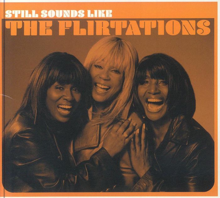 Still Sounds Like The Flirtations - CD CD cover