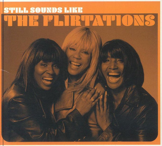 Still Sounds Like The Flirtations - CD CD cover