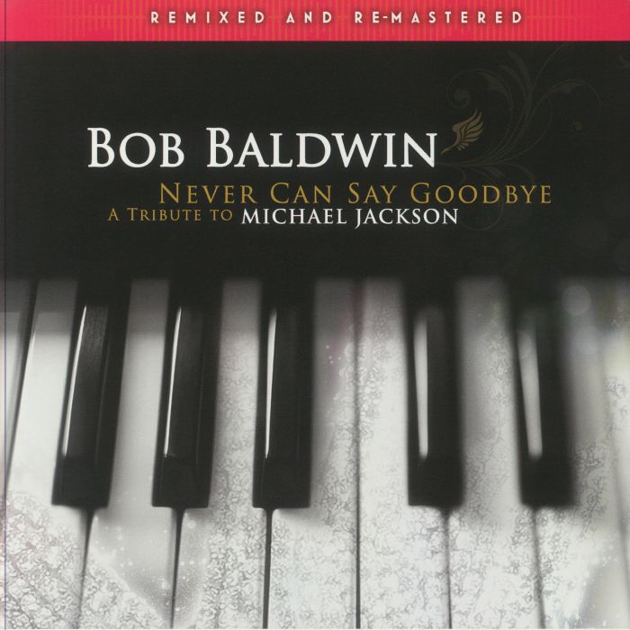 Never Can Say Goodbye (A Tribute To Michael Jackson) - Remastered 2xLP vinyl record cover