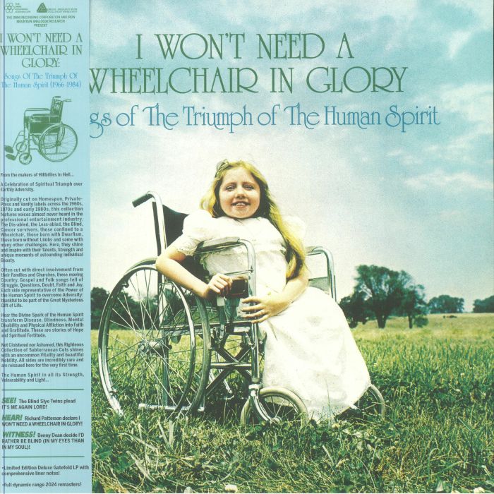 I Won't Need A Wheelchair In Glory: Songs Of The Triumph Of The Human Spirit 1966-1984 - Limited Edition Vinyl LP vinyl record cover