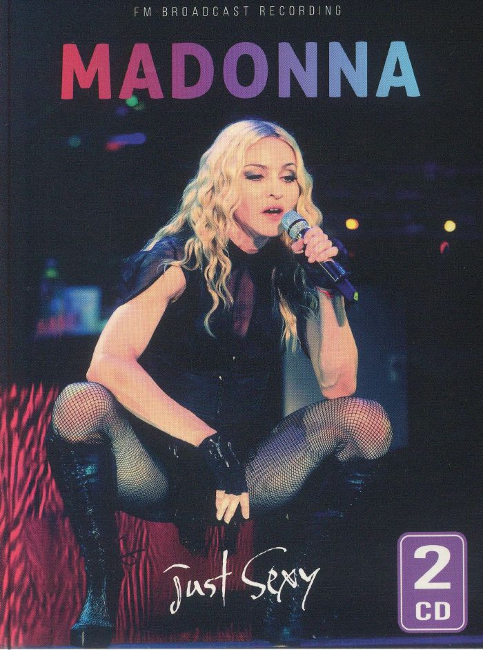 Just Sexy (FM Broadcast Recording) - 2CD CD cover