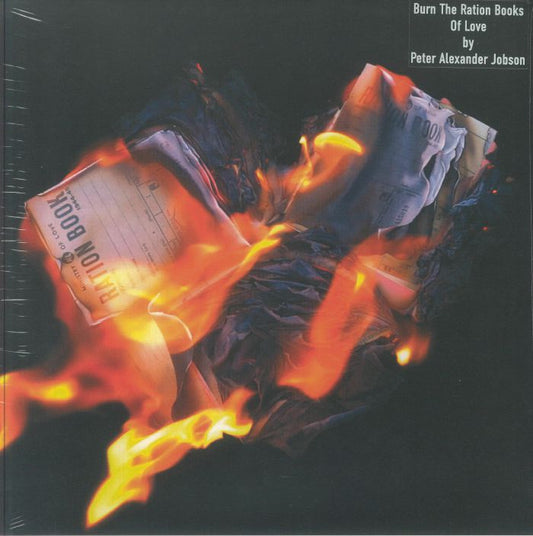 Burn The Ration Books Of Love - Vinyl LP vinyl record cover