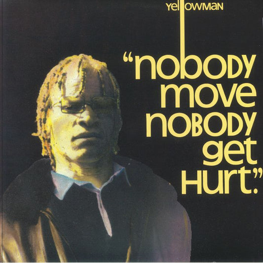 Nobody Move Nobody Get Hurt - 40th Anniversary Yellow Vinyl LP vinyl record cover