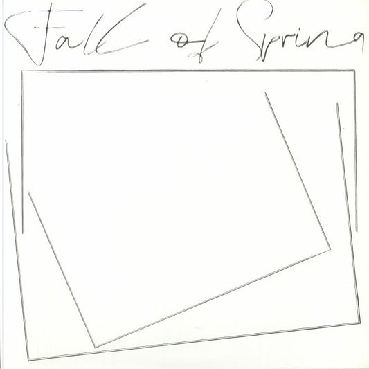 Fall Of Spring - Limited Edition White Vinyl LP vinyl record cover
