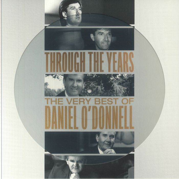 Through The Years: The Very Best Of Daniel O'Donnell - Picture Disc Vinyl LP vinyl record cover