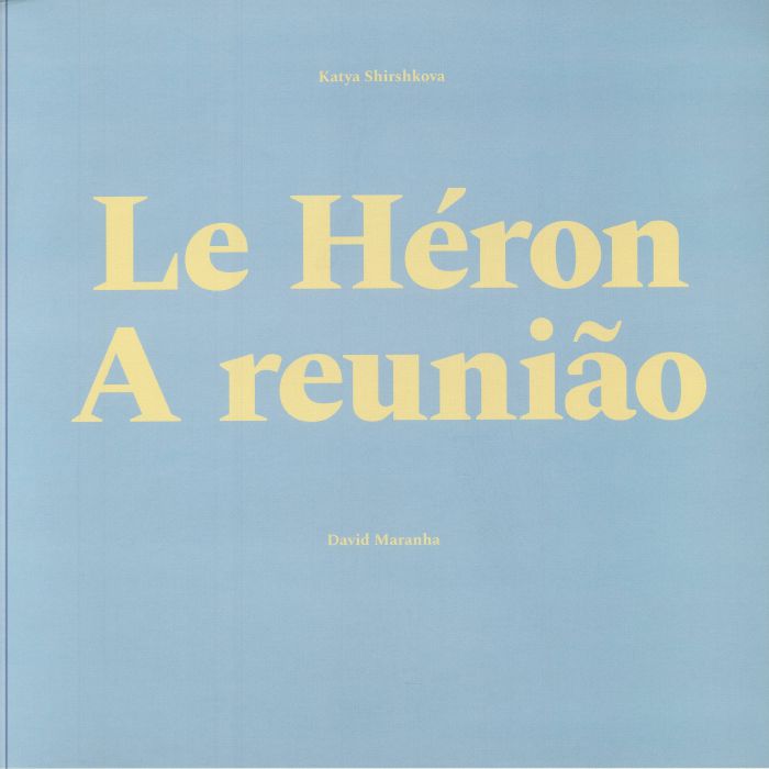 Le Heron / A Reuniao - Vinyl LP vinyl record cover