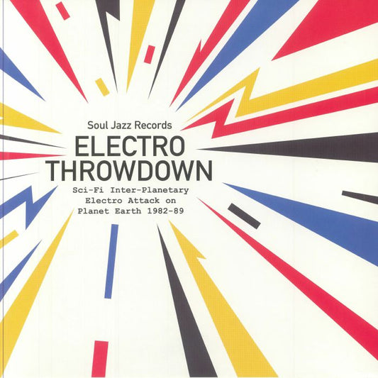 Electro Throwdown: Sci Fi Inter Planetary Electro Attack On Planet Earth 1982-89 - 2xLP vinyl record cover