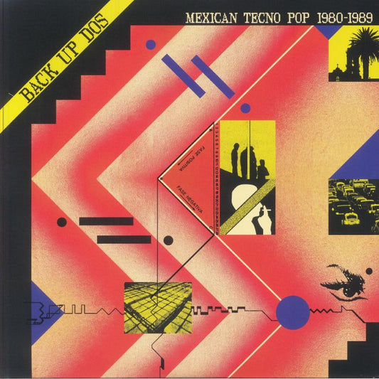 Back Up Dos: Mexican Tecno Pop 1982-1989 - Vinyl LP vinyl record cover