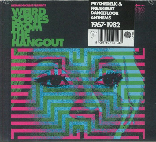 Richard Norris Presents: Weird Scenes From The Hangout: Psychedelic & Freakbeat Dancefloor Anthems 1967-1982 - CD CD cover