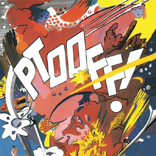 Ptooff! - Limited Edition Red Splatter Vinyl LP vinyl record cover