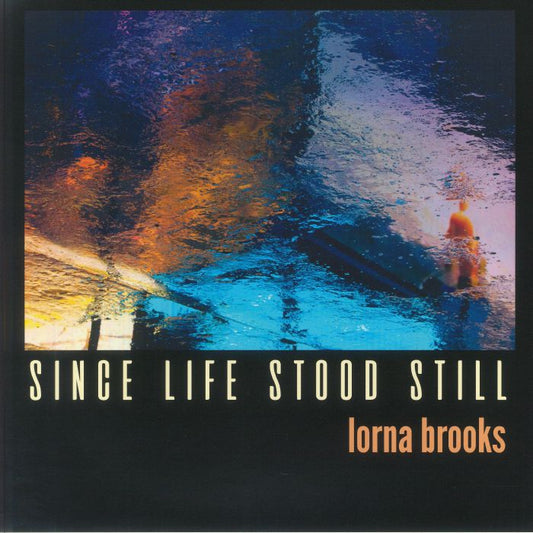 Since Life Stood Still - Vinyl LP vinyl record cover