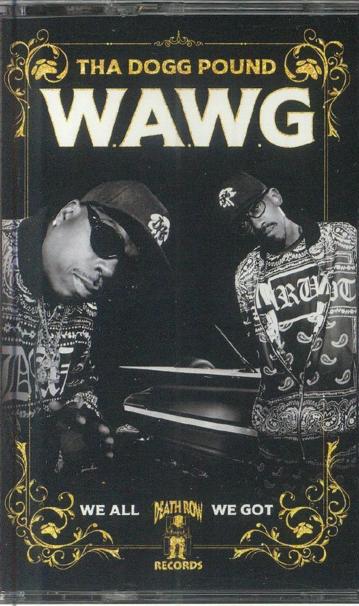 WAWG (We All We Got) - Cassette audio cassette cover