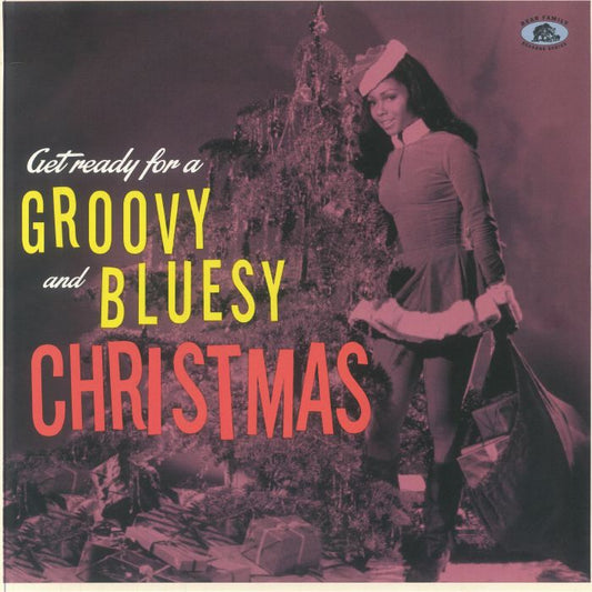 Get Ready For A Groovy & Bluesy Christmas - Blue Vinyl LP vinyl record cover