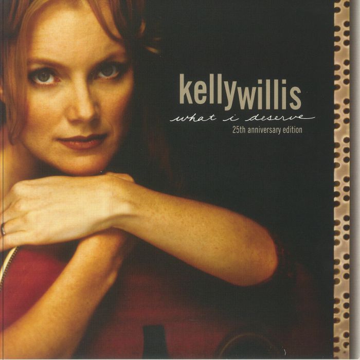 What I Deserve (25th Anniversary Edition) - 2xLP vinyl record cover
