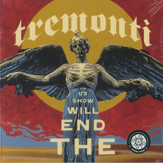 The End Will Show Us How - Limited Edition Clear Vinyl 2xLP vinyl record cover