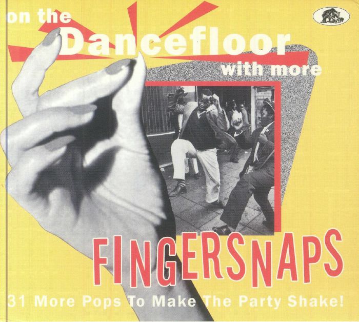 On The Dancefloor With More Finger Snaps: 31 More Pops To Make The Party Shake! - CD CD cover