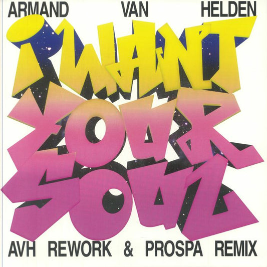 I Want Your Soul (Remixes) - Vinyl Single vinyl record cover