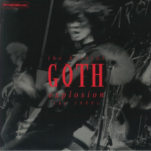 The Bristol Goth Explosion: The 1980's - Limited Edition Red Vinyl LP vinyl record cover