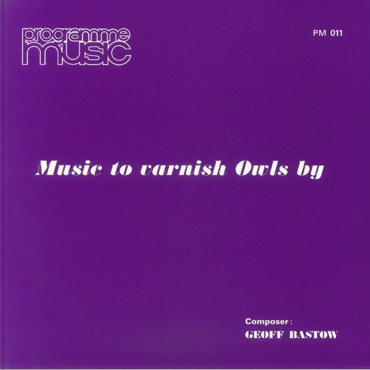 Music To Varnish Owls By - Vinyl LP vinyl record cover