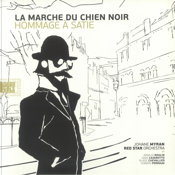 La Marche Du Chien Noir: Hommage A Satie - Vinyl LP vinyl record cover