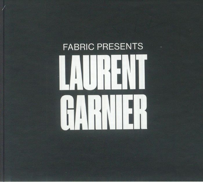 fabric presents Laurent Garnier - 4CD Box Set CD cover