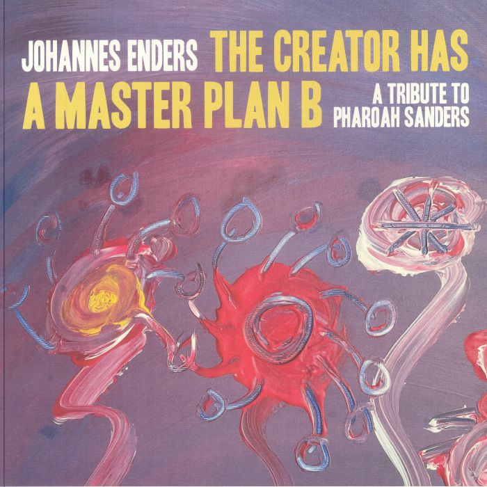 The Creator Has A Masterplan B - Tribute To Pharoah Sanders Vinyl LP vinyl record cover