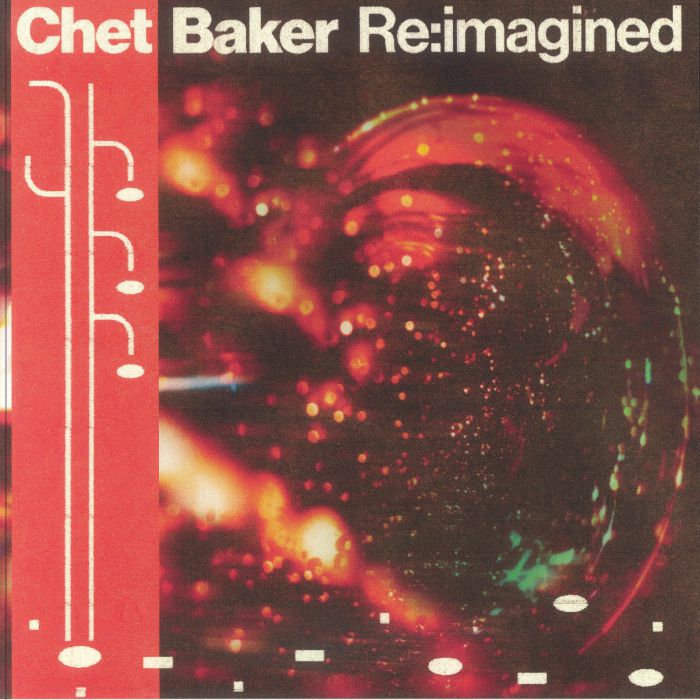 Chet Baker Re:imagined - Vinyl LP vinyl record cover