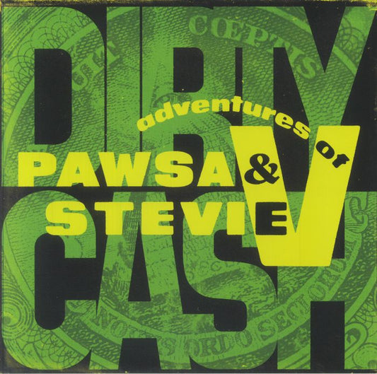 Dirty Cash (Money Talks) - Green Vinyl Single vinyl record cover
