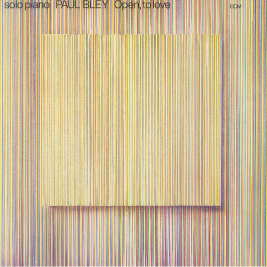 Open, To Love - Vinyl LP vinyl record cover