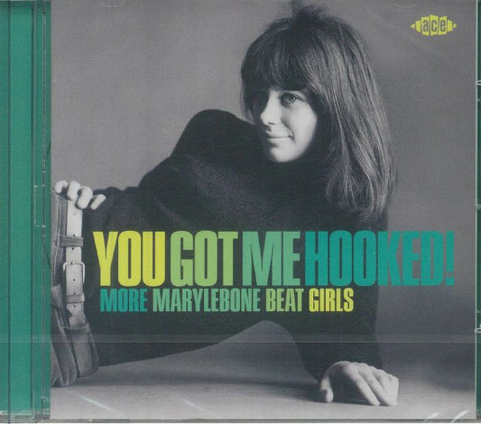 You Got Me Hooked! More Marylebone Beat Girls - CD CD cover