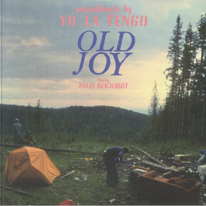 Old Joy (Soundtrack) - Transparent Pink Vinyl LP vinyl record cover