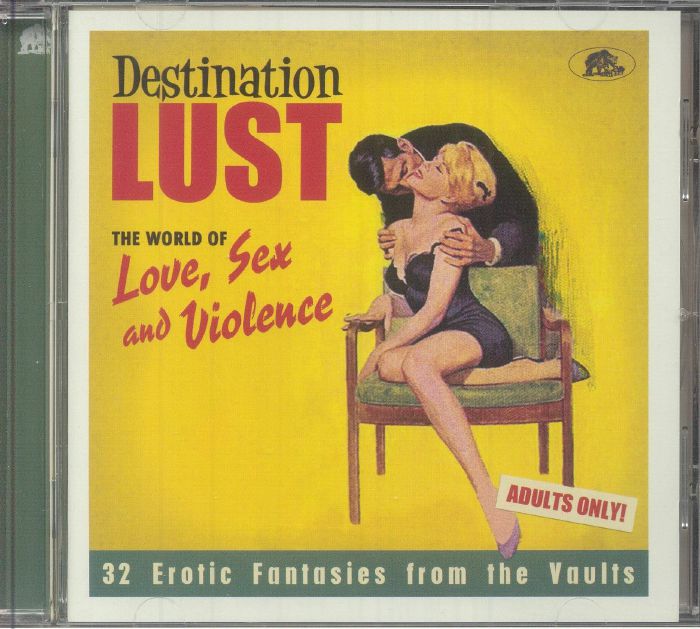 Destination Lust: The World Of Love Sex & Violence - CD CD cover