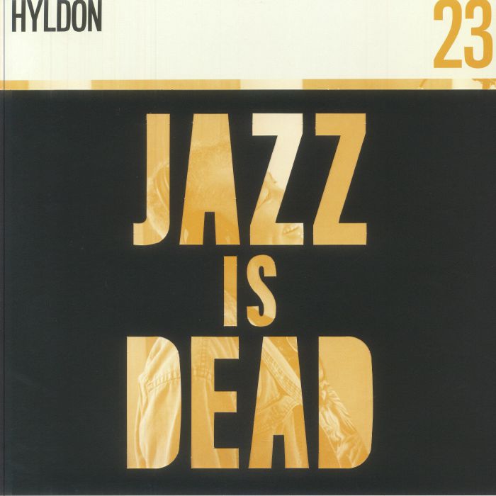 Jazz Is Dead 23 - Transparent Yellow Vinyl LP vinyl record cover