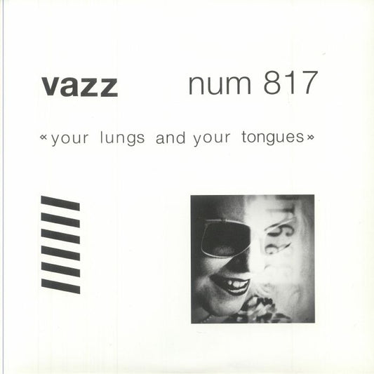 Your Lungs & Your Tongues - Limited Edition Clear Vinyl LP vinyl record cover