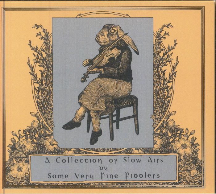 A Collection Of Slow Airs By Some Very Fine Fiddlers - CD CD cover