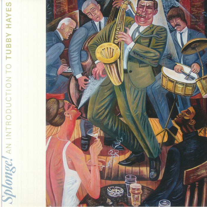 Splonge! An Introduction To Tubby Hayes - Vinyl LP vinyl record cover