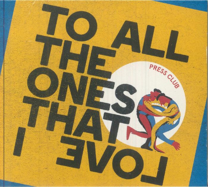 To All The Ones That I Love - CD CD cover
