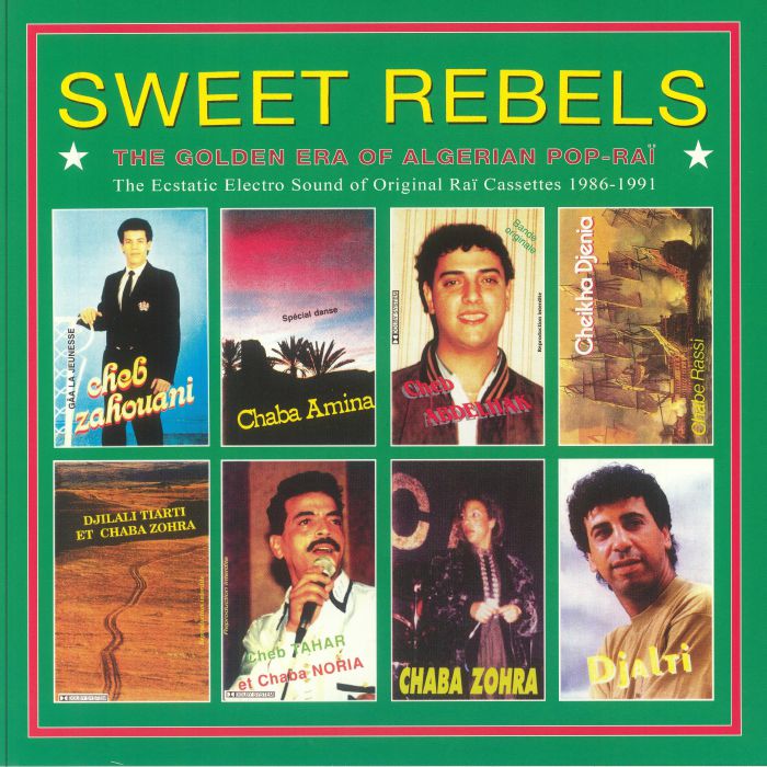 Sweet Rebels: The Golden Era Of Algerian Pop Rai - Vinyl LP vinyl record cover