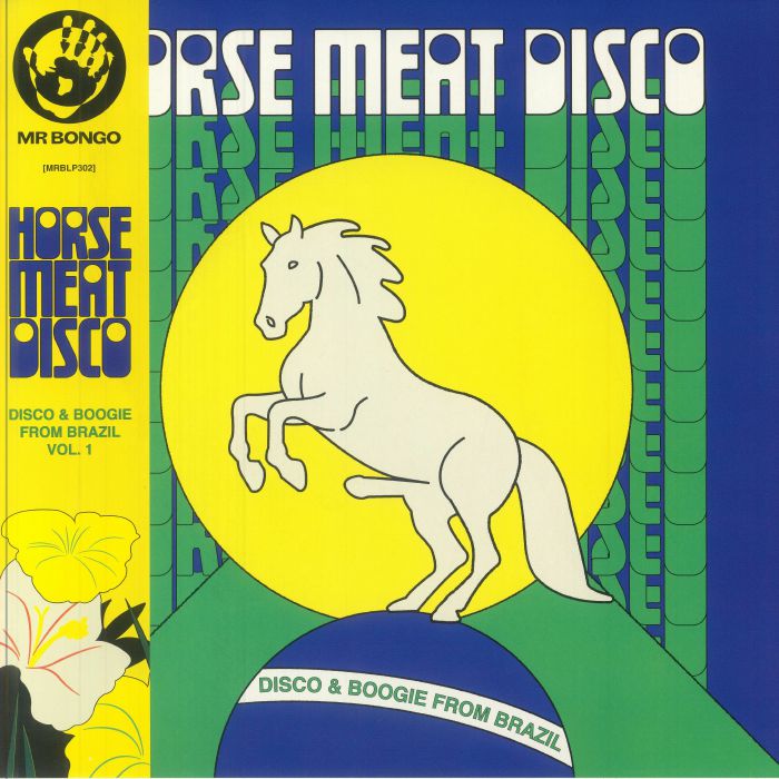 Horse Meat Disco Presents: Disco & Boogie From Brazil Vol 1 - 2xLP vinyl record cover