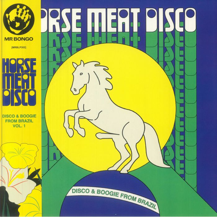 Horse Meat Disco Presents: Disco & Boogie From Brazil Vol 1 - Limited Edition Green Vinyl 2xLP vinyl record cover