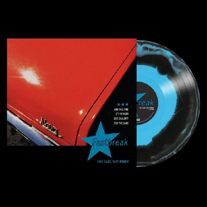 Fast Cars, Fast Women - Blue and Black Smash Vinyl LP vinyl record cover