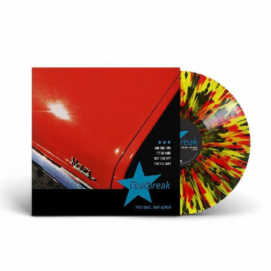 Fast Cars, Fast Women - Limited Yellow Black and Red Splatter Vinyl LP vinyl record cover