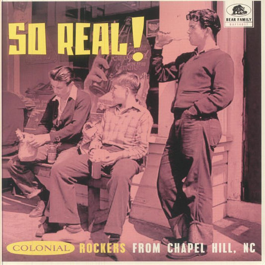 So Real!: Colonial Rockers From Chapel Hill NC - Limited Edition Vinyl LP vinyl record cover
