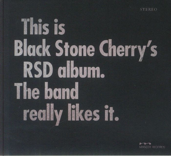 This is Black Stone Cherry's RSD album. The band really likes it. - CD CD cover