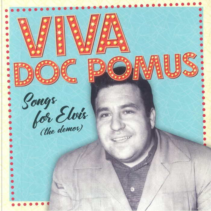 Viva Doc Pomus: Songs For Elvis (The Demos) - Limited Edition Orange 2xLP vinyl record cover